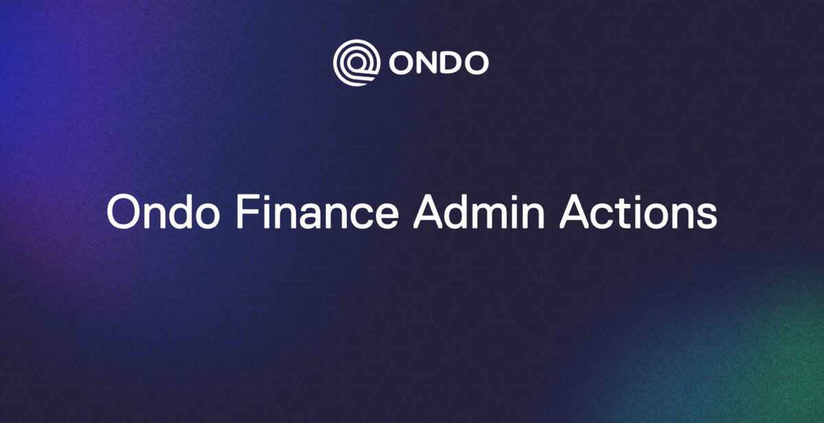 Ondo Finance Admin Actions
