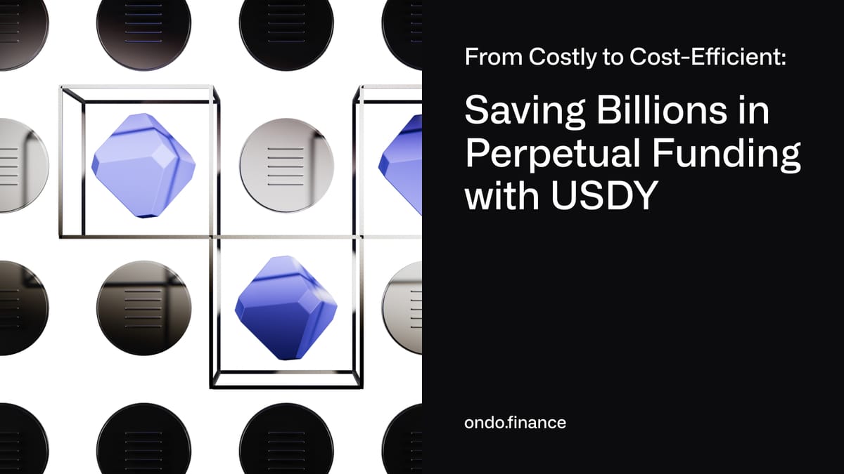 From Costly to Cost-Efficient: Saving Billions in Perpetual Funding with USDY