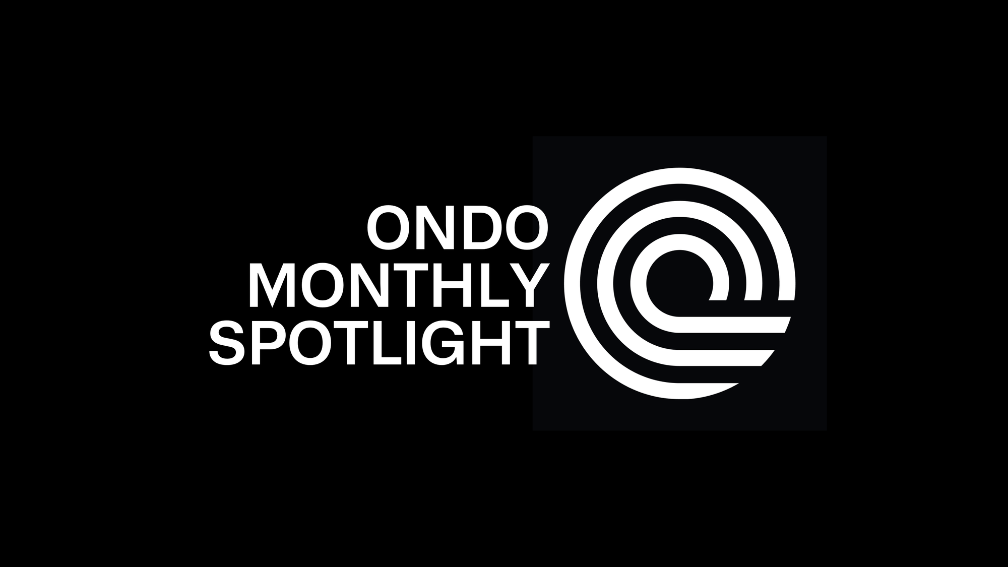 Ondo Monthly Spotlight January 2024