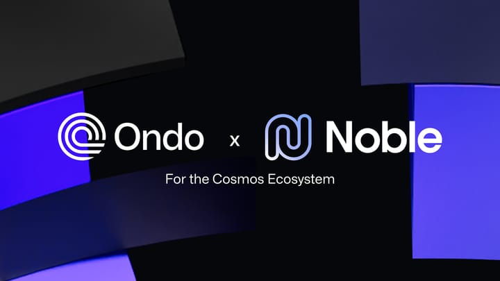 USDY Goes Live on Noble: High-Quality Yield Across the Cosmos Ecosystem