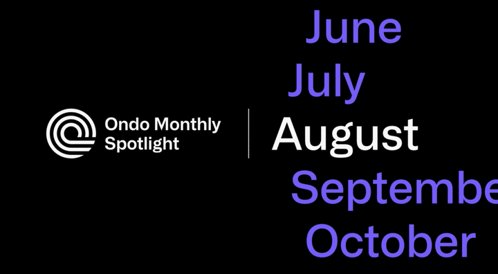 Ondo Monthly Spotlight: August 2024